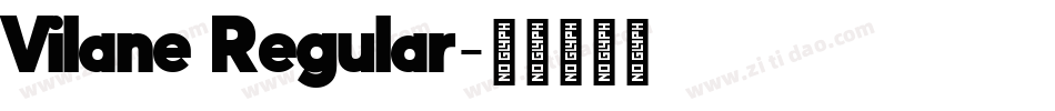 Vilane Regular字体转换